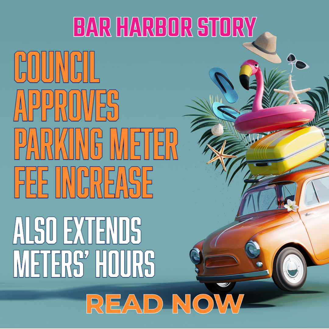 Council Approves Parking Meter Fee Increase Bar Harbor Story council-approves-parking-meter-fee-increase-bar-harbor-story
