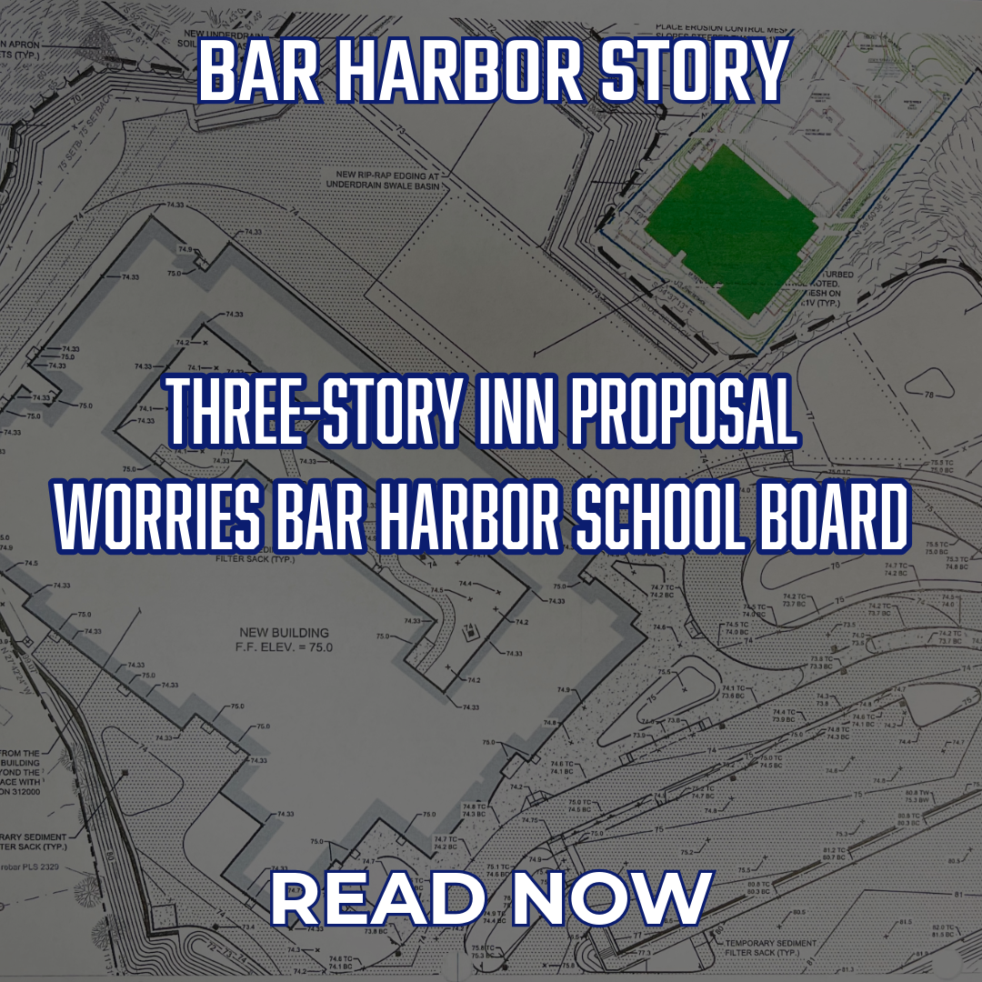 Updated ThreeStory Inn Proposal Worries Bar Harbor School Committee